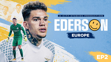 Ederson : Épisode deux - Europe
