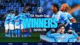 Manchester City FA Youth Cup Winners 2025/26 announcement with team celebration images and timeline of past victories in 1986, 2008, 2020, 2024, and 2026.