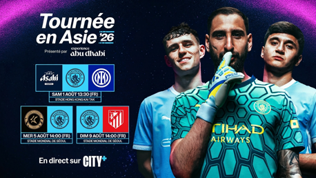 Manchester City's Asia Tour 2026 schedule featuring matches against Inter Milan and Atletico Madrid, presented by Experience Abu Dhabi, with players in team kits.