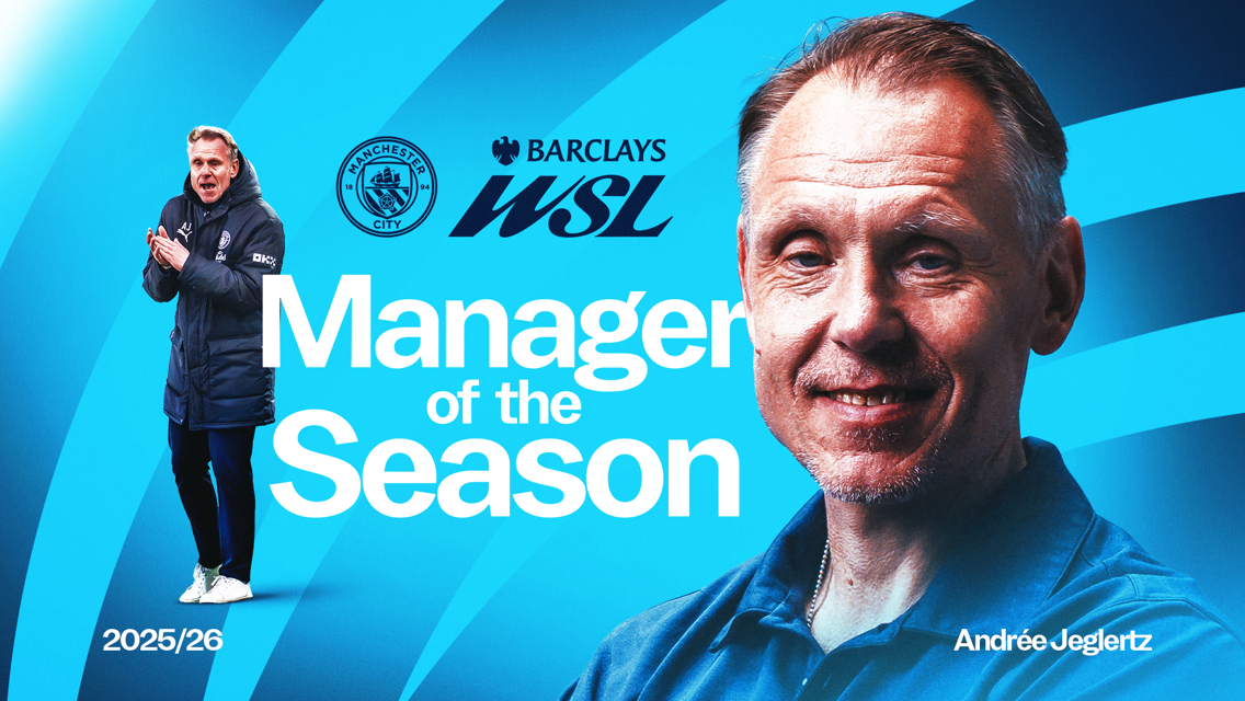 Graphic featuring Barclays WSL 'Manager of the Season' for 2025/26, Manchester City logo, and name Andrée Jeglertz.