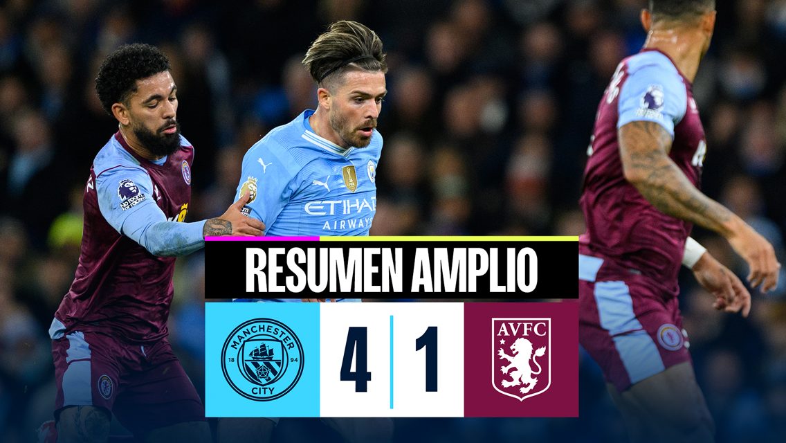 City 4-1 Aston Villa: resumen amplio