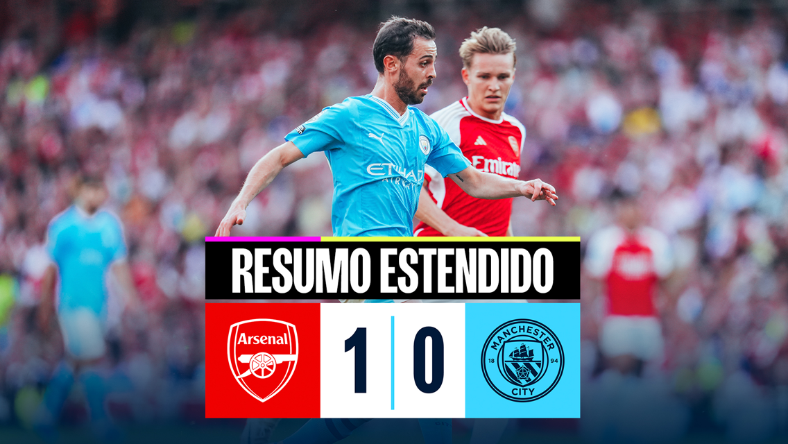 Arsenal 1-0 City: Resumo estendido