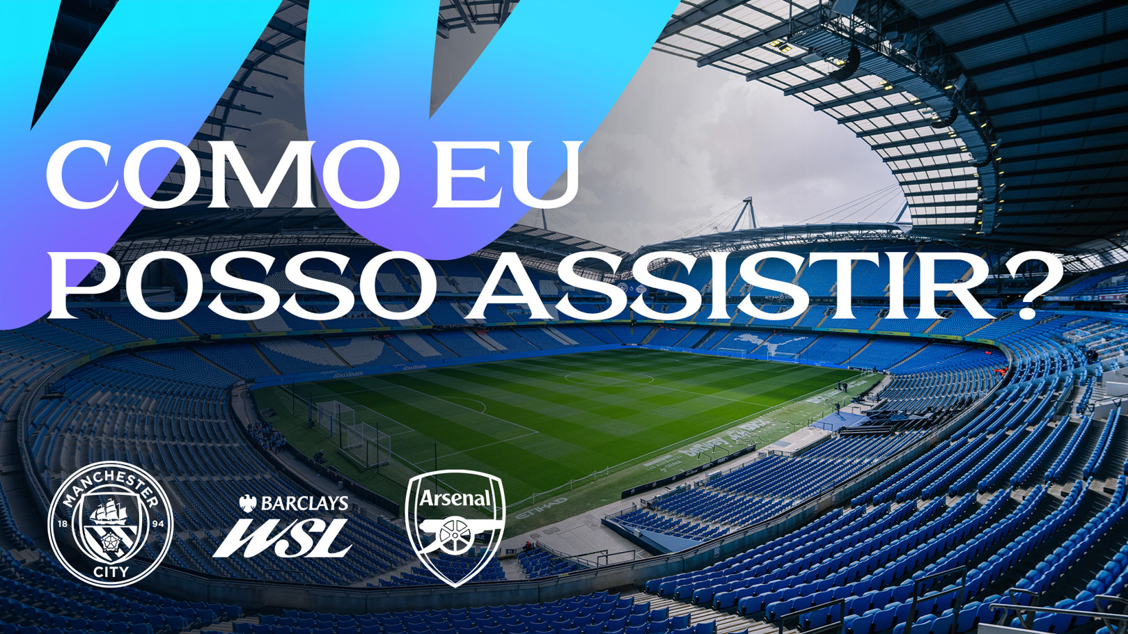 Como posso assistir a City x Arsenal na TV?