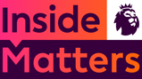 Text 'Inside Matters' with a lion logo, featuring a gradient background from pink to orange. The design is associated with the Premier League.