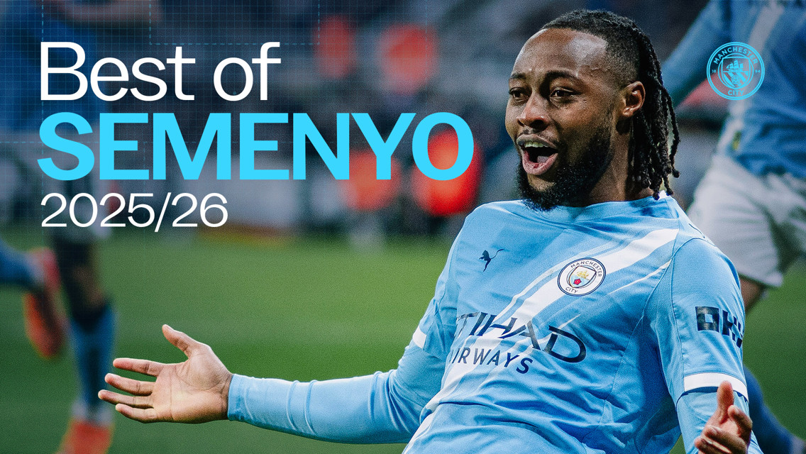 A player in a Manchester City jersey is celebrating. Text reads 'Best of Semenyo 2025/26'.