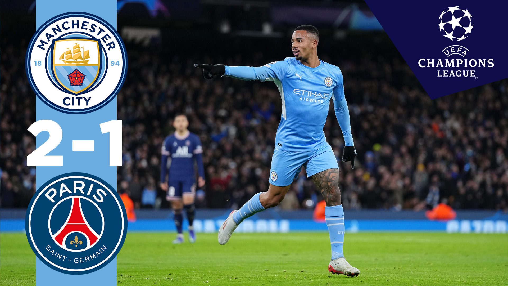 Highlights: City 2-1 Paris Saint-Germain