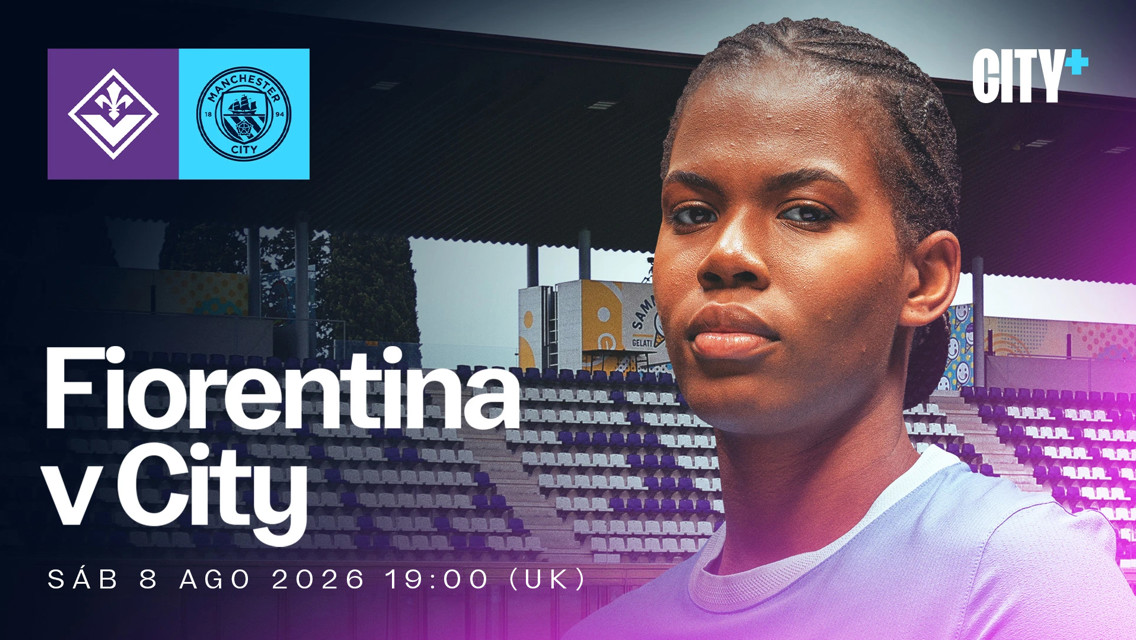 Image promoting a football match between Fiorentina and Manchester City. Scheduled for Saturday, August 8, 2026, at 19:00 UK time. Includes club logos and a player portrait.