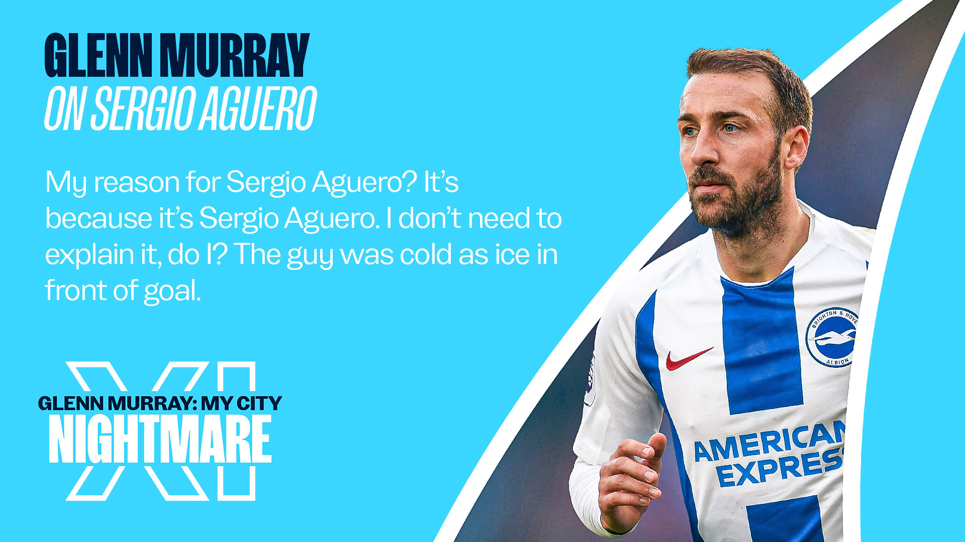 QUOTE : Glenn Murray on Sergio Aguero