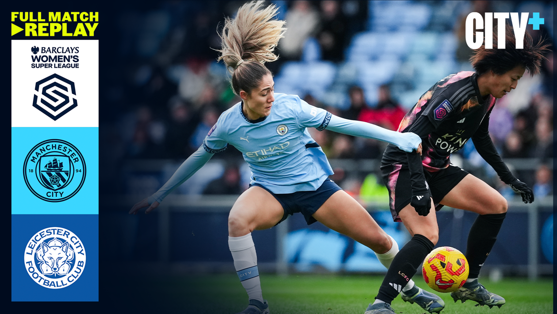 Full-match replay: City v Leicester 