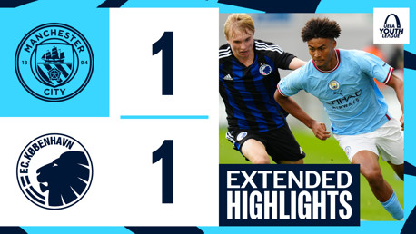 City 1-1 FC Copenhagen: UEFA Youth League Extended Highlights