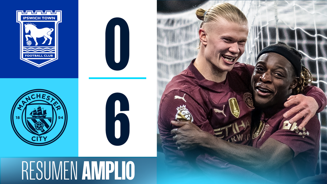 Ipswich 0-6 City: resumen amplio