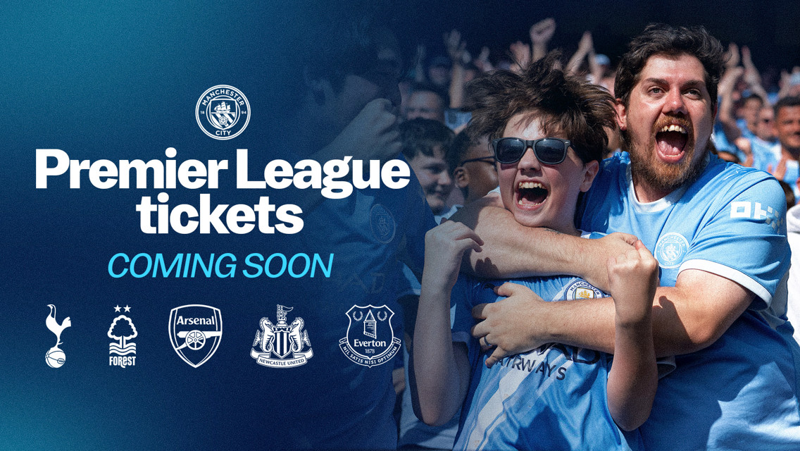 Manchester City promotional image for Premier League tickets coming soon, featuring fan celebration and team logos Tottenham, Nottingham Forest, Arsenal, Newcastle, and Everton.