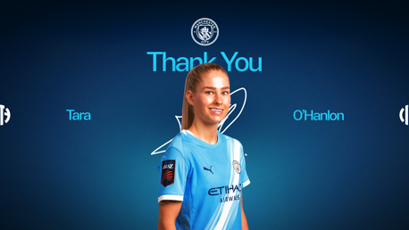 Graphic featuring a person in Manchester City women's football kit with text saying 'Thank You Tara O'Hanlon' and the Manchester City crest.