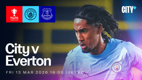 Poster for FA Youth Cup match between Manchester City and Everton on Friday 13 March 2026 at 19:00 UK time with logos of Manchester City and Everton.