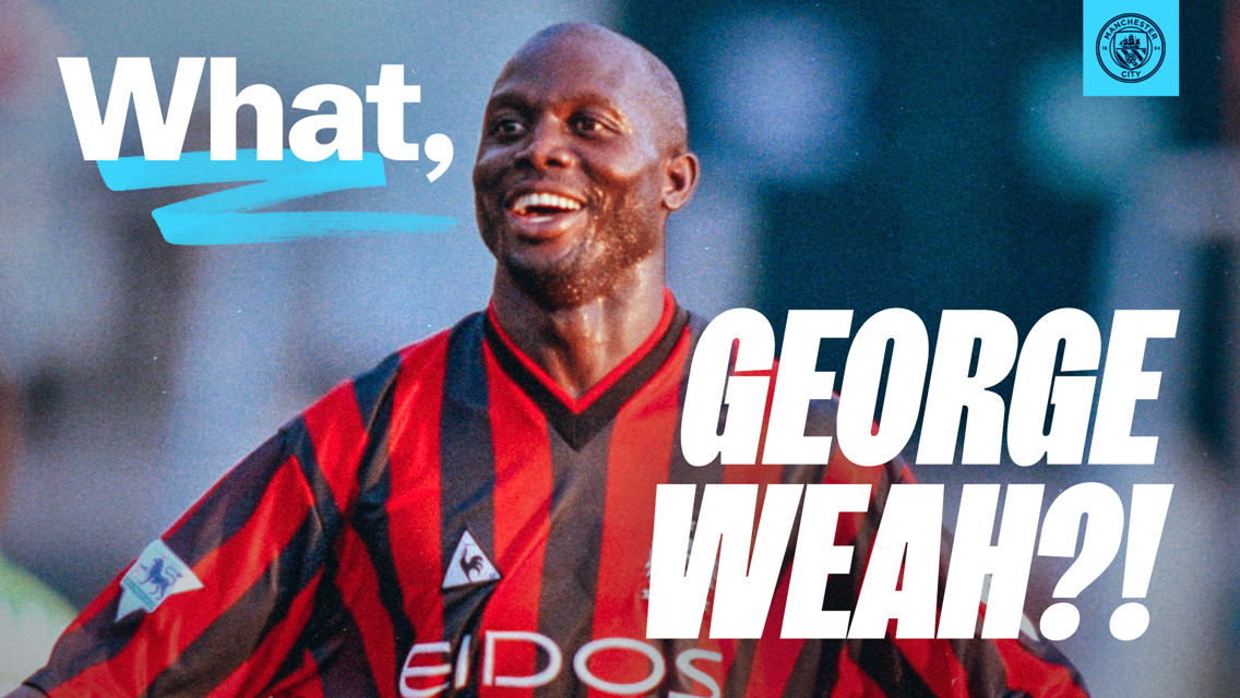 What, George Weah?!