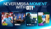 Promotional image featuring City+ with options like full match replay, originals, audio commentary, and live features.