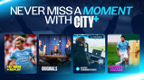 Promotional image featuring City+ with options like full match replay, originals, audio commentary, and live features.