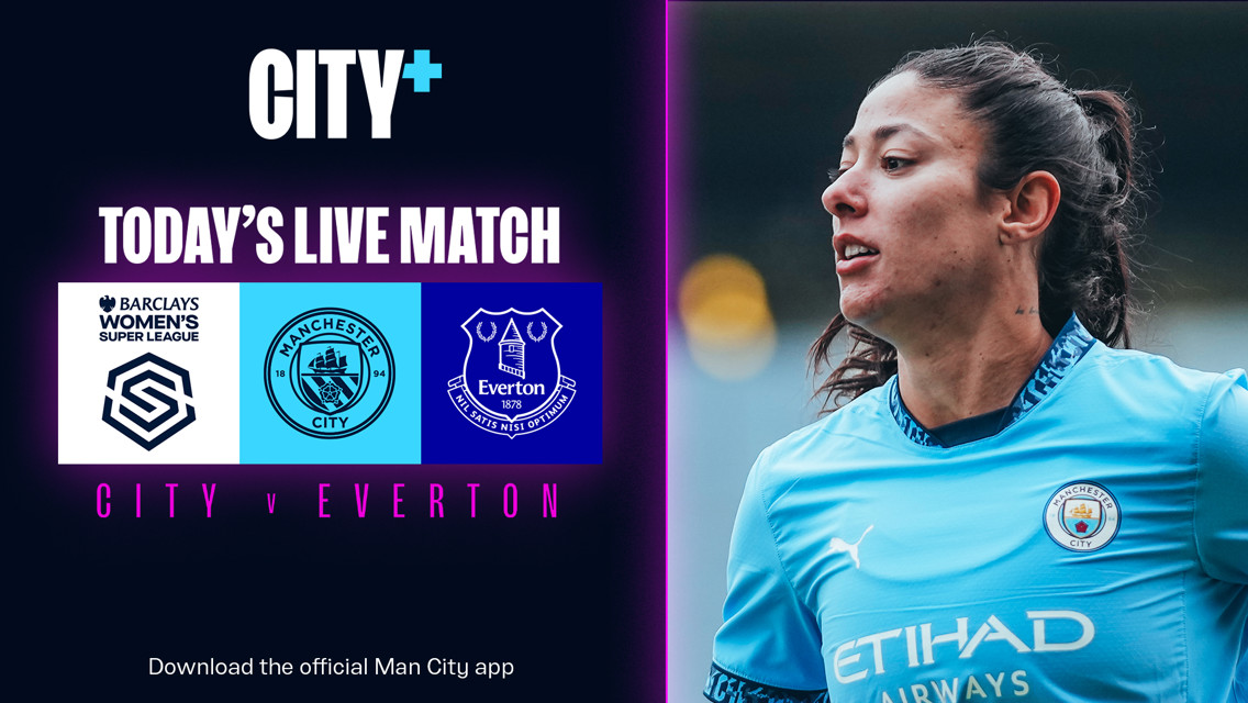 COMING UP: City v Everton - WSL
