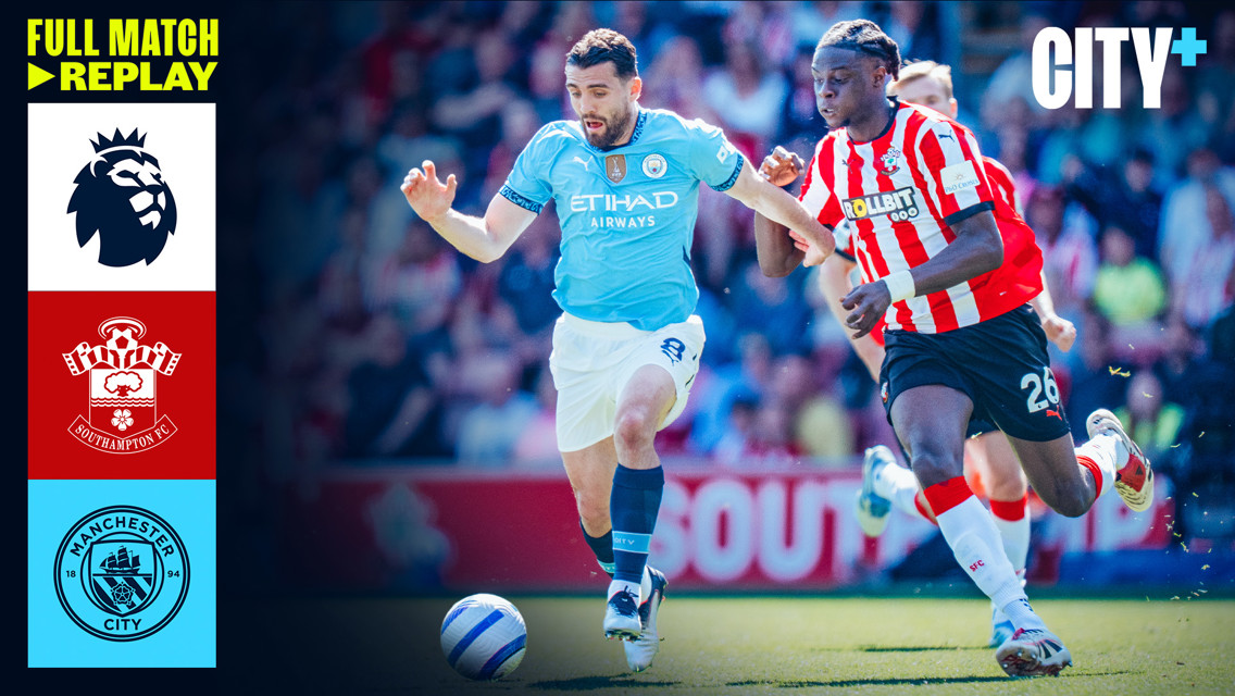 Full Match Replay: Saints v City