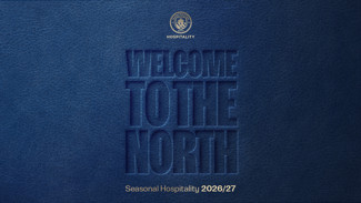 Blue textured background with embossed text 'WELCOME TO THE NORTH' and 'Seasonal Hospitality 2026/27' at the bottom. Manchester City Hospitality logo at the top.
