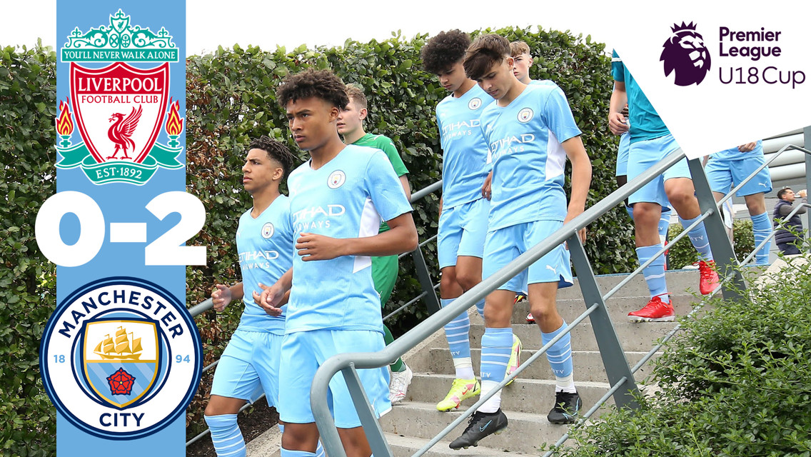 U18 프리미어리그컵 H/L | 리버풀 U18 0-2 CITY U18