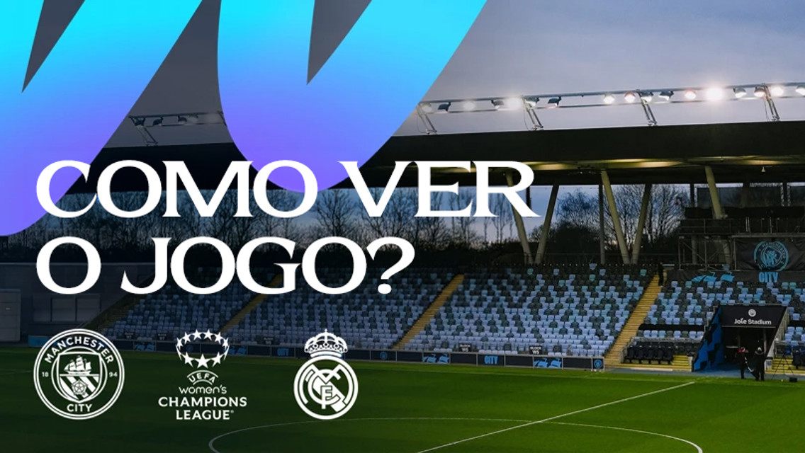 Promotional graphic for a match between Manchester City and Real Madrid in the Women's Champions League. The text 'Como ver o jogo?' is displayed over a stadium backdrop.