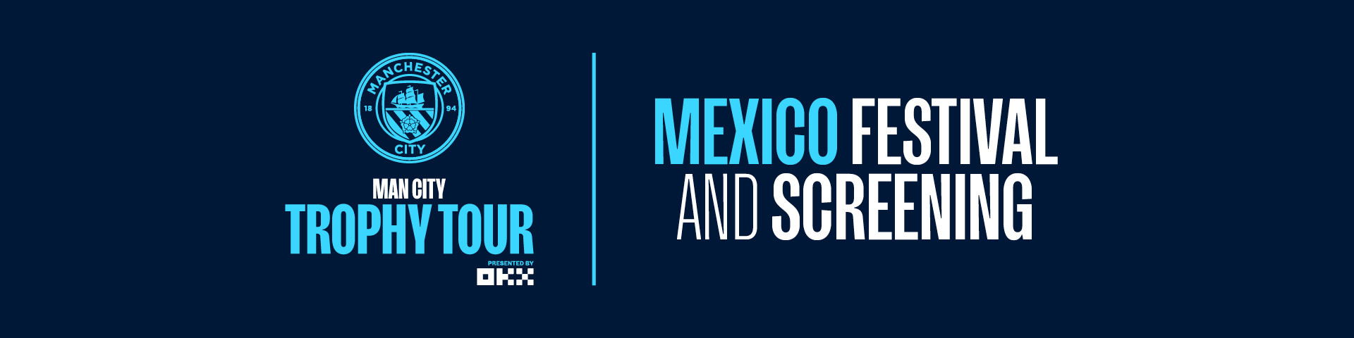 Man City Trophy Tour Mexico Festival and Screening