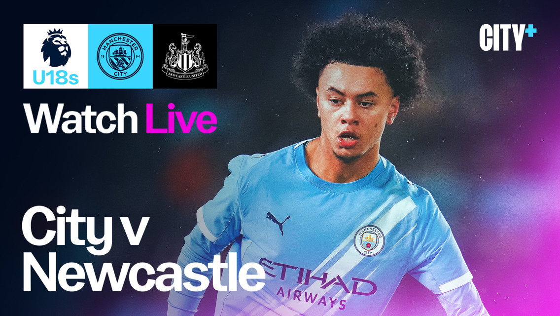 LIVE: City v Newcastle - Under-18 Premier League North