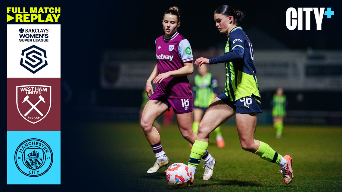 Full match replay: West Ham v City 