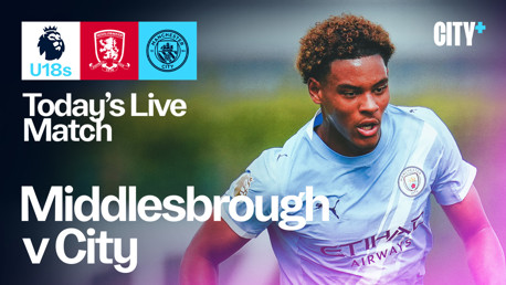 Watch City's Under-18 Premier League North trip to Middlesbrough live on CITY+ today
