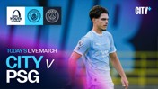 A promotional image for a UEFA Youth League match between Manchester City and Paris Saint-Germain. It includes logos for UEFA Youth League, Manchester City, and PSG. The text indicates a live match between City and PSG.