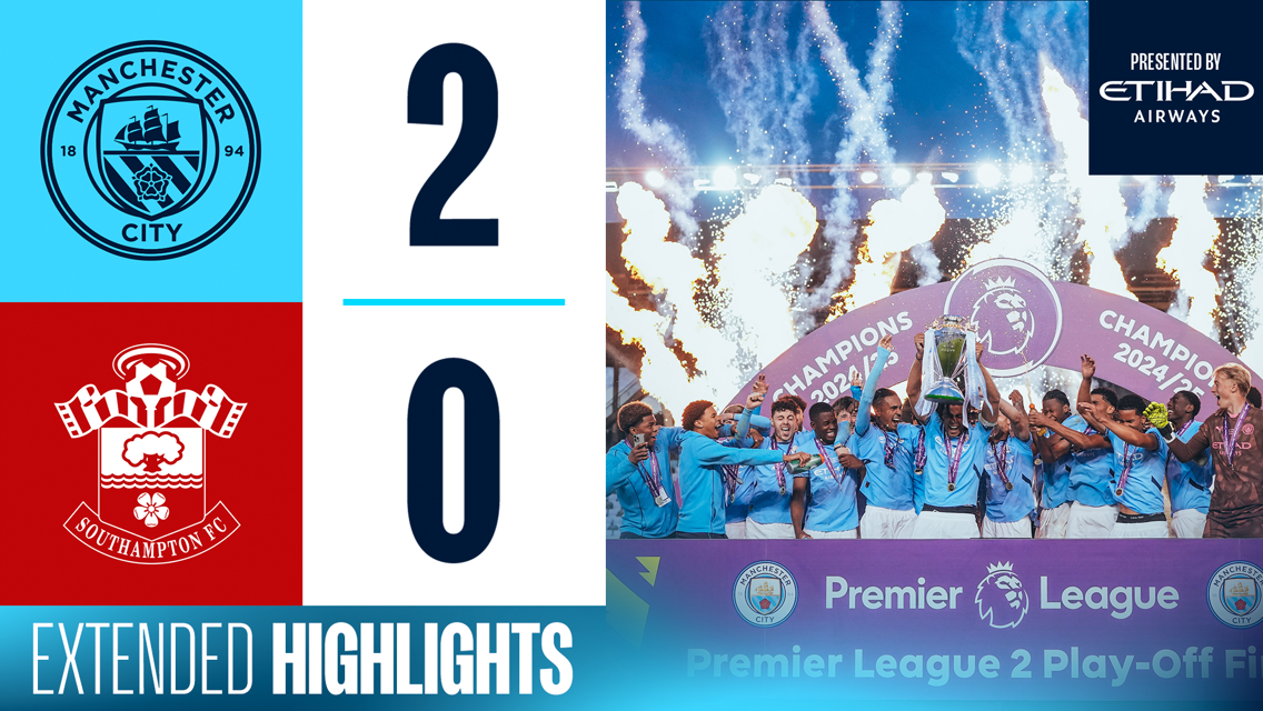 PL2 play-off final highlights: City EDS 2-0 Southampton