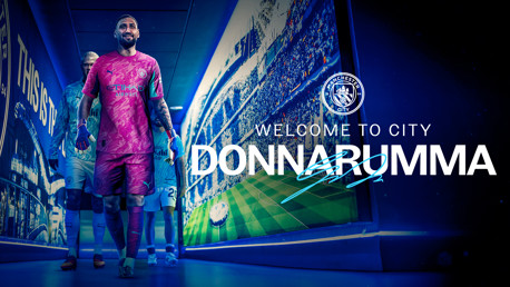 City sign PSG goalkeeper Gianluigi Donnarumma!