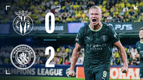 Highlights: Villarreal 0-2 City