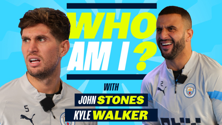 Who Am I - Episode Three with John Stones and Kyle Walker
