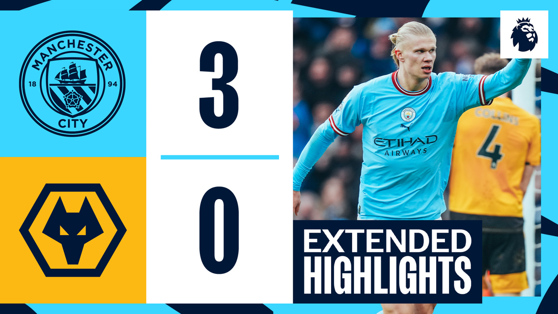 Extended highlights: City 3-0 Wolves