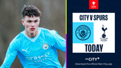 City v Tottenham: Watch our FA Youth Cup clash on CITY+ today