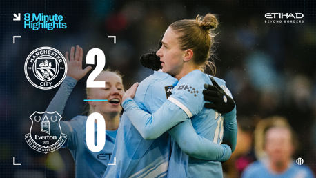 8-minute highlights: City 2-0 Everton 