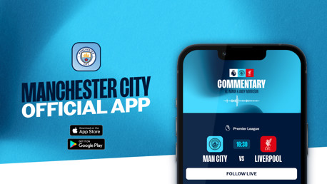 How to follow City v Liverpool on our official app