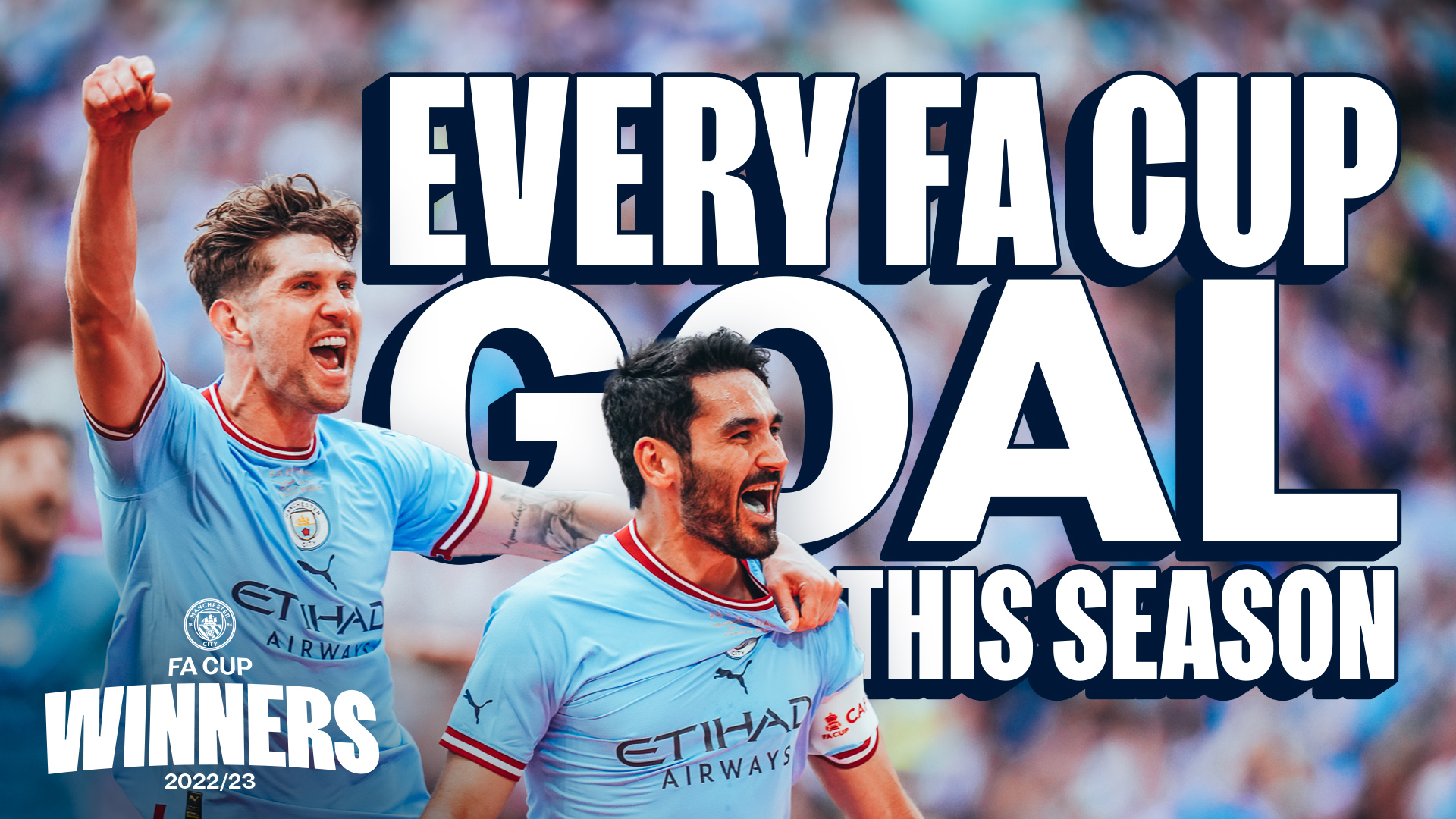 Watch every City goal in the FA Cup this season