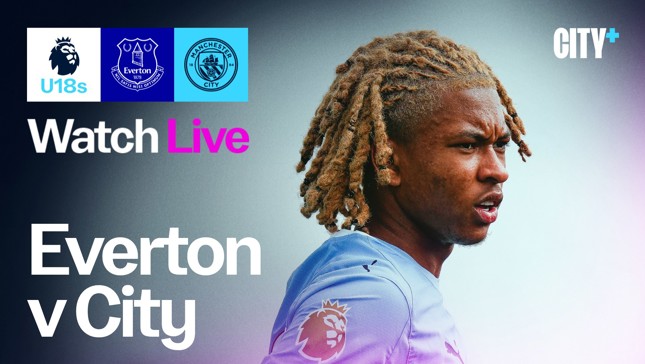 Promotional graphic for Everton vs Manchester City U18s match, featuring team logos and watch live details.