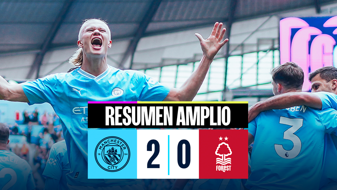 City 2-0 Forest: resumen amplio