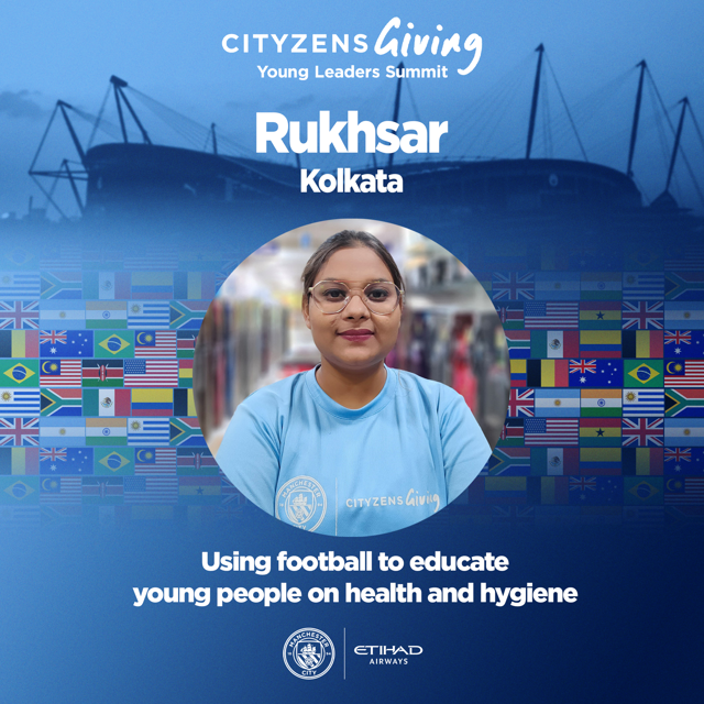 Graphic promoting Cityzens Giving Young Leaders Summit featuring Rukhsar from Kolkata using football to educate youth on health and hygiene, with a backdrop of flags and Etihad Stadium silhouette.
