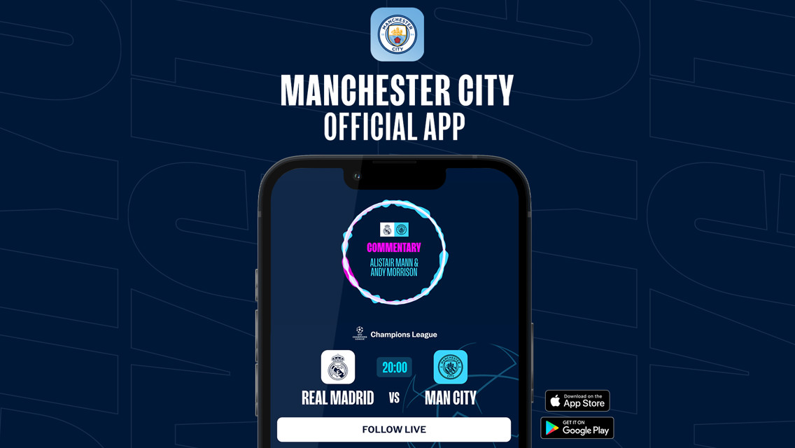 How to follow Real Madrid v City on our official app 