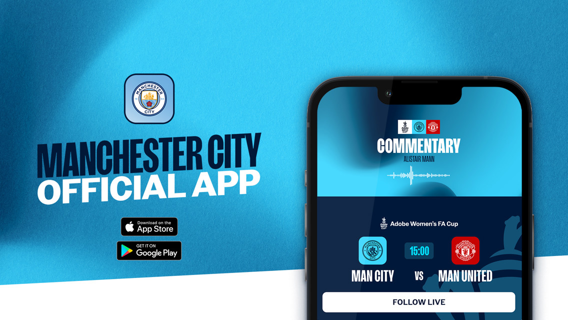 How to follow City v Man United on the app