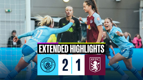 City 2-1 Aston Villa: Extended Highlights