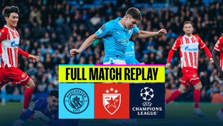 City v Red Star: Full-match replay