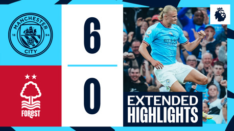 City 6-0 Forest: Extended highlights