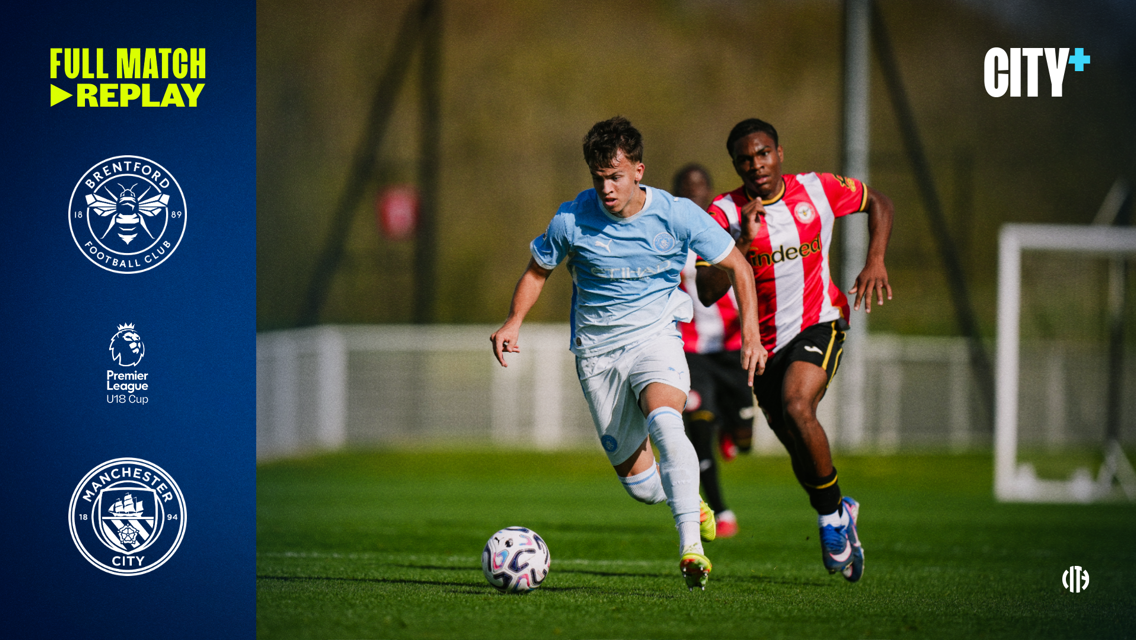 Image promoting a full match replay between Brentford and Manchester City in the Premier League U18 Cup featuring players from both teams in action.