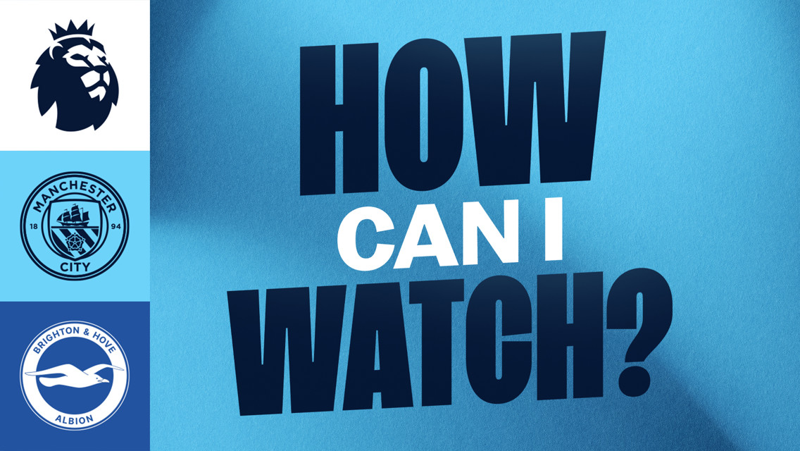 How can I watch City v Brighton on TV?